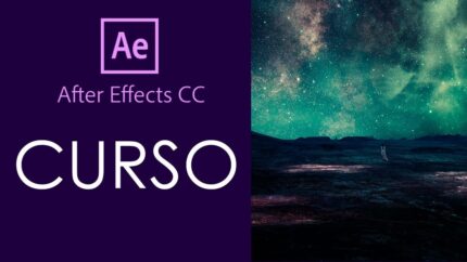 CURSO DE AFTER EFFECTS CC 2019 - COMPLETO
